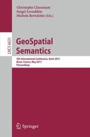 Tapa de Geospatial Semantics 4th International Conference Geos 2011 Brest France May 1213 2011 Proceedings