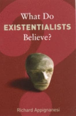 Tapa de What Do Existentialists Believe