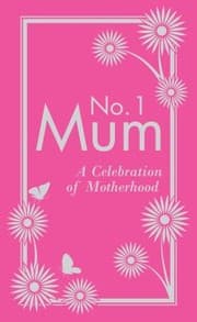 Tapa de No 1 Mum A Celebration Of Motherhood