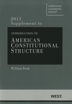 Tapa de Introduction To American Constitutional Structure 2011 Supplement