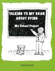 Tapa de Talking To My Gran About Dying My School Project