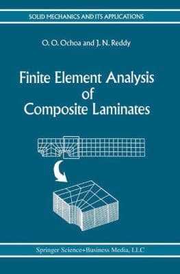 Tapa de Finite Element Analysis of Composite Laminates
Solid Mechanics and Its Applications