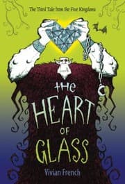 Tapa de The Heart of Glass
            
                Tales from the Five Kingdoms Paperback