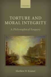 Tapa de Torture And Moral Integrity A Philosophical Enquiry