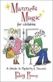 Tapa de Manners Magic For Children A Guide To Popularity And Success