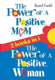 Tapa de The Power of a Positive Mom & The Power of a Positive Woman
