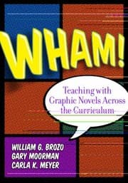 Tapa de Wham Teaching With Graphic Novels Across The Curriculum