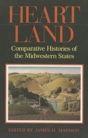 Tapa de Heartland Comparative Histories Of The Midwestern States