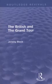 Tapa de The British and the Grand Tour
            
                Routledge Revivals