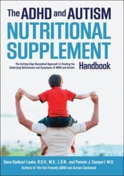 Tapa de The Adhd And Autism Nutritional Supplement Handbook The Cuttingedge Biomedical Approach To Treating The Underlying Deficiencies And Symptoms Of Adhd And Autism