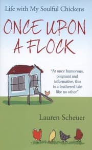 Tapa de Once Upon A Flock Life With My Soulful Chickens