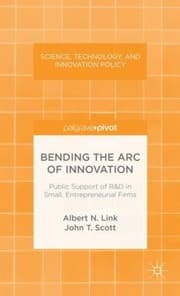 Tapa de Bending The Arc Of Innovation Public Support Of Rd In Small Entrepreneurial Firms