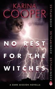 Tapa de No Rest For The Witches A Dark Mission Novella