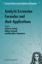 Tapa de Analytic Extension Formulas And Their Applications