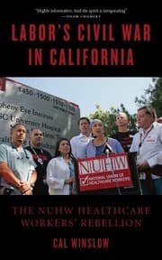 Tapa de Labors Civil War In California The Nuhw Healthcare Workers Rebellion