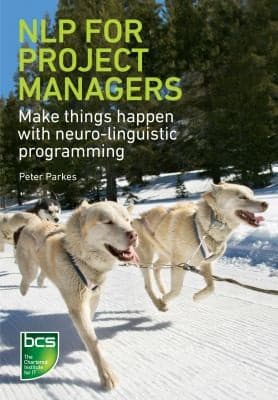Tapa de Nlp For Project Managers Make Things Happen With Neurolinguistic Programming