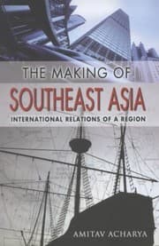 Tapa de The Making Of Southeast Asia International Relations Of A Region