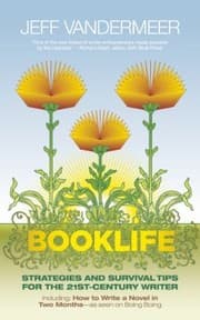 Tapa de Booklife Strategies Survival Tips For The 21stcentury Writer