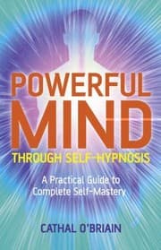 Tapa de Powerful Mind Through Selfhypnosis A Practical Guide To Complete Selfmastery
