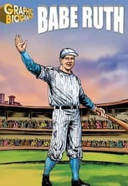 Tapa de Babe Ruth Graphic Biography
            
                Saddleback Graphic Biographies