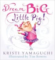 Tapa de Dream Big Little Pig