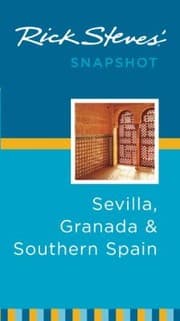 Tapa de Rick Steves Snapshot Sevilla Granada  Southern Spain
            
                Rick Steves Snapshot Sevilla Granada  Southern Spain