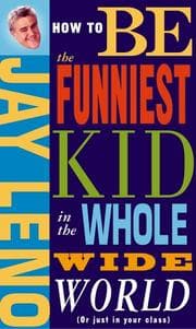 Tapa de How to be the funniest kid in the whole wide world (or just in your class)