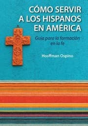 Tapa de Evangelizacin Y Catequesis En El Ministerio Hispano Gua Para La Formacin En La Fe