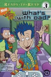 Tapa de What's with Dad? (All Grown Up Ready-to-Read)