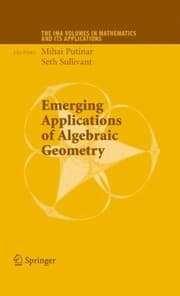 Tapa de Emerging Applications of Algebraic Geometry
            
                IMA Volumes in Mathematics and Its Applications
