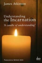 Tapa de Understanding The Incarnation A Candle Of Understanding