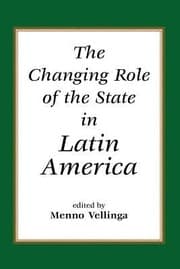 Tapa de The Changing Role of the State in Latin America