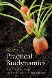 Tapa de Koepfs Practical Biodynamics Soil Compost Sprays And Food Quality