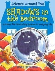 Tapa de Shadows In The Bedroom Discover The Fascinating Science In Everyday Life