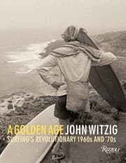 Tapa de A Golden Age Surfings Revolutionary 1960s And 70s