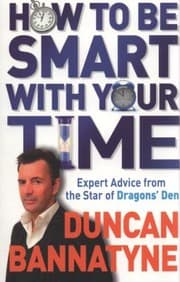 Tapa de How To Be Smart With Your Time Expert Advice From The Star Of Dragons Den
