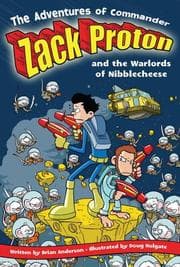 Tapa de The adventures of Commander Zack Proton and the Warlords of Nibblecheese