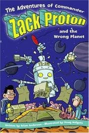 Tapa de The adventures of Commander Zack Proton and the wrong planet