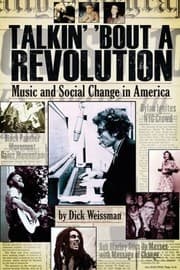 Tapa de Talkin Bout A Revolution Music And Social Change In America