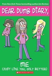 Tapa de Me! (Just Like You, Only Better) (Dear Dumb Diary #12)