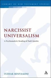 Tapa de Narcissist Universalism A Psychoanalytic Reading Of Pauls Epistles
