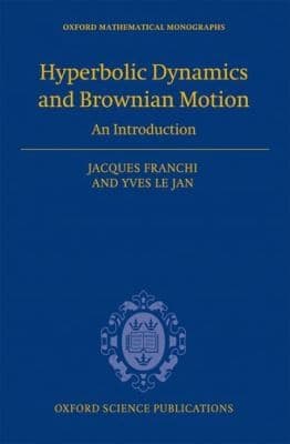 Tapa de Hyperbolic Dynamics And Brownian Motion An Introduction