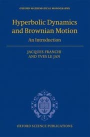 Tapa de Hyperbolic Dynamics And Brownian Motion An Introduction