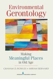 Tapa de Environmental Gerontology Making Meaningful Places In Old Age