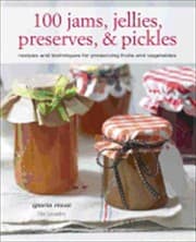 Tapa de 100 Jams Jellies Preserves And Pickles