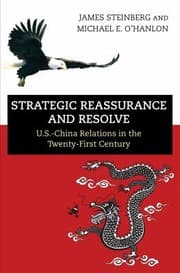 Tapa de Strategic Reassurance And Resolve Us China Relations In The Twentyfirst Century