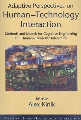 Tapa de Adaptive Perspectives On Humantechnology Interaction Methods And Models For Cognitive Engineering And Humancomputer Interaction