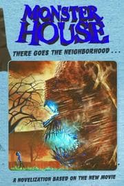 Tapa de Monster House: There Goes the Neighborhood..