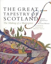 Tapa de The Great Tapestry Of Scotland The Making Of A Masterpiece