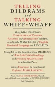 Tapa de Telling Dildrams And Talking Whiffwhaff A Dictionary Of Provincialisms